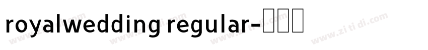 royalwedding regular字体转换